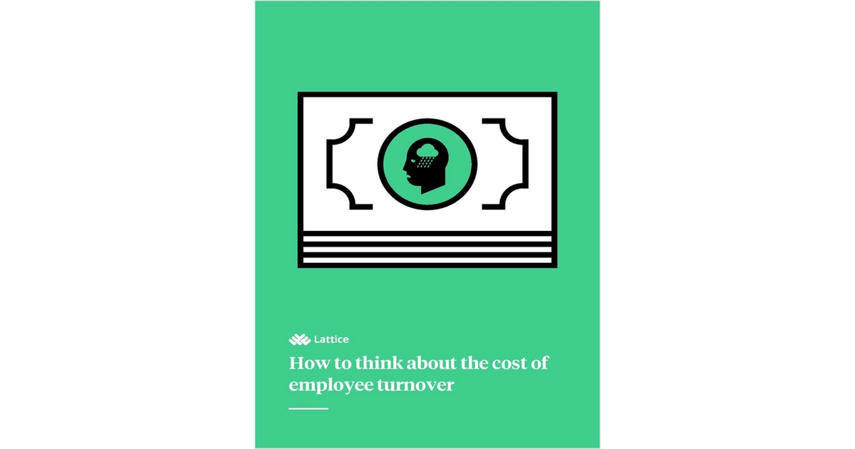 How to Think About the Cost of Employee Turnover