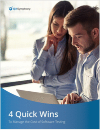4 Quick Wins to Manage the Cost of Software Testing