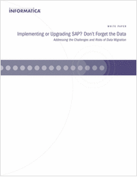 Implementing or Upgrading SAP? Don't Forget the Data: Addressing the Challenges and Risks of Data Migration