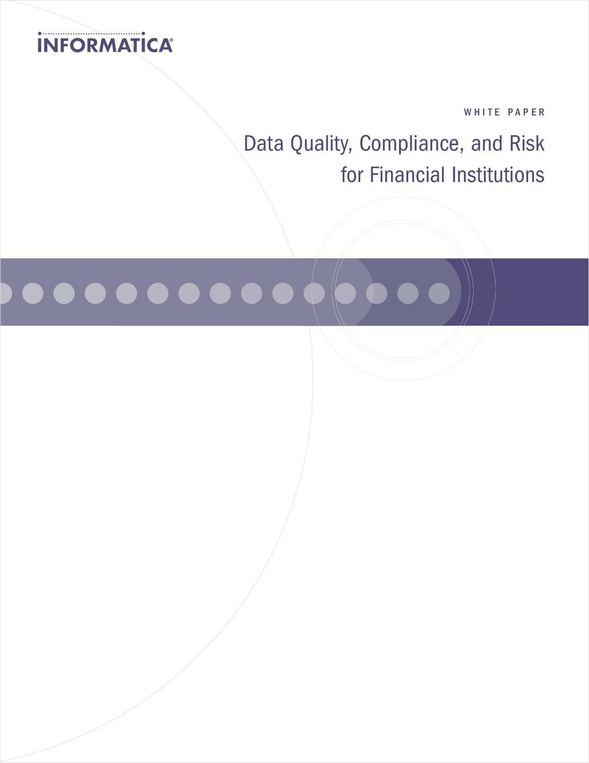 Data Quality, Compliance, and Risk for Financial Institutions