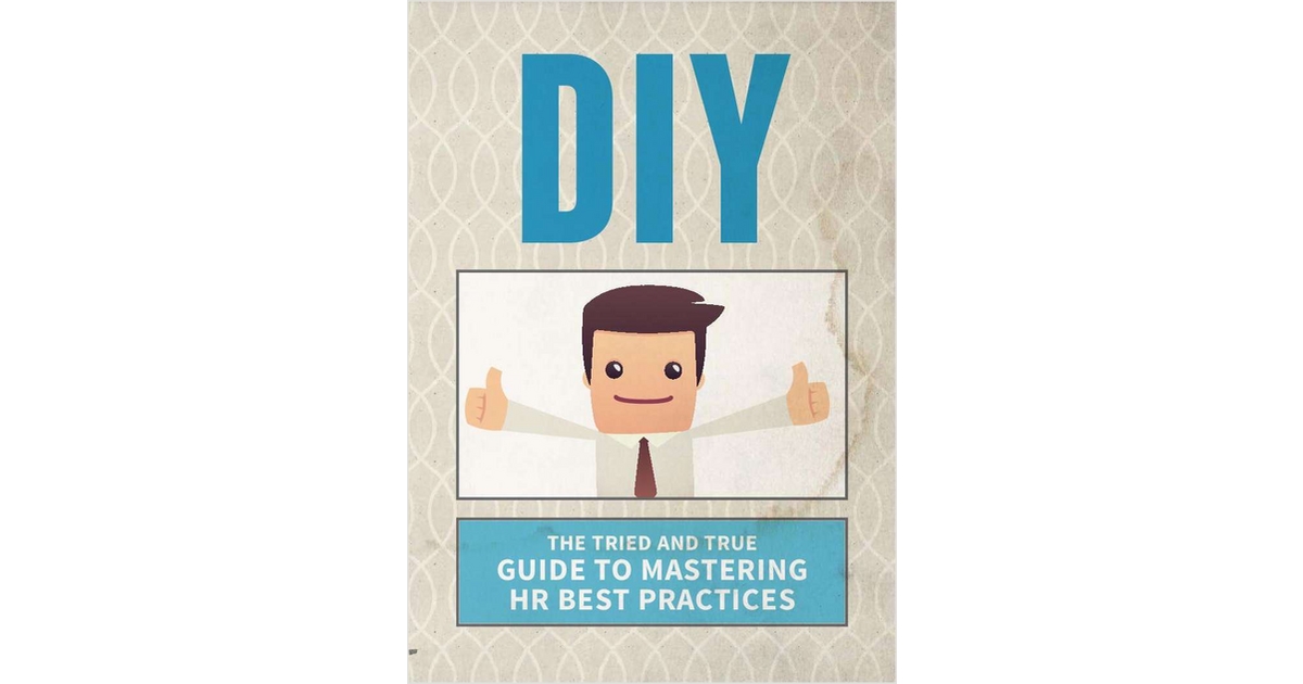 DIY Mastering HR Best Practices