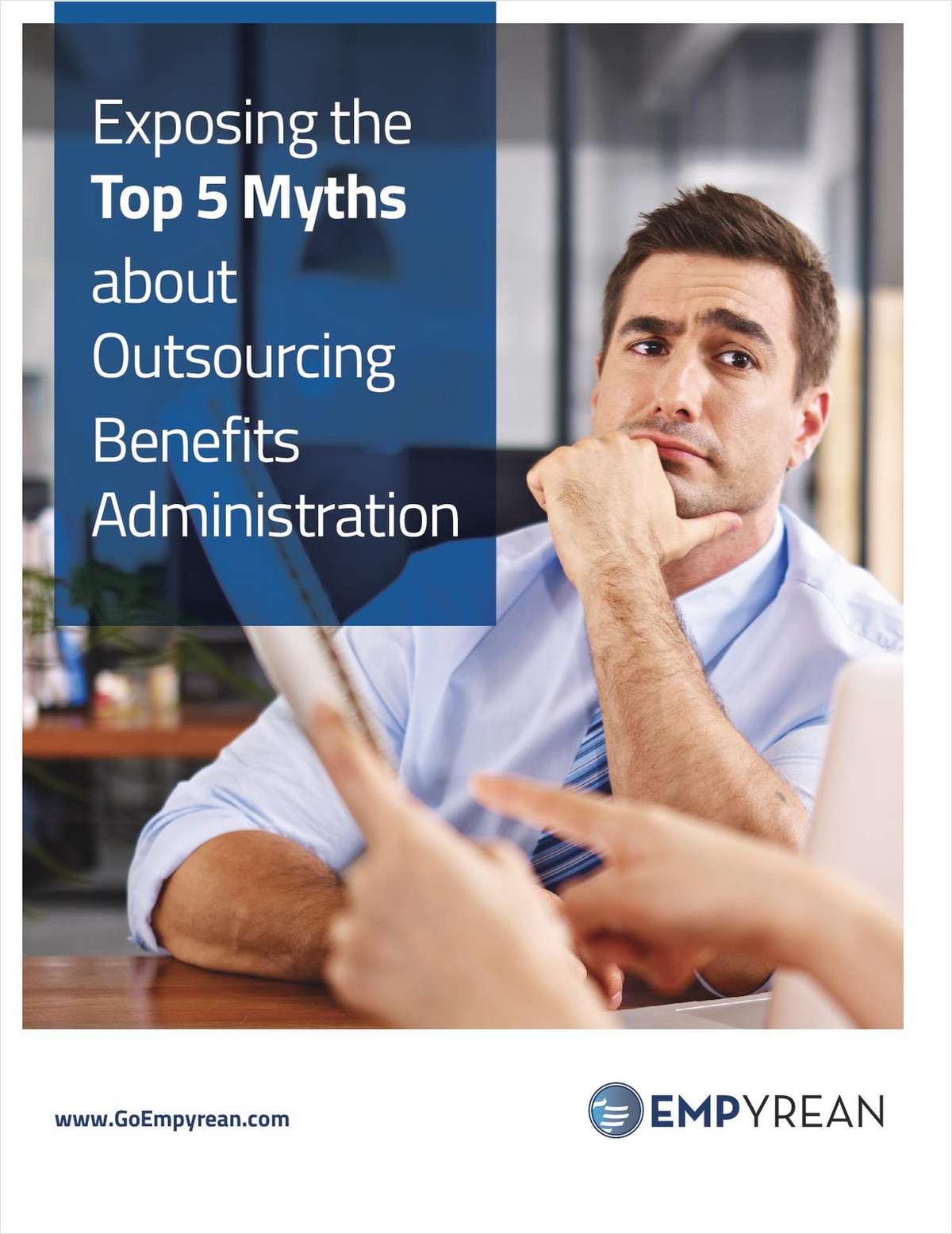 Exposing the Top 5 Myths about Outsourcing Benefits Administration
