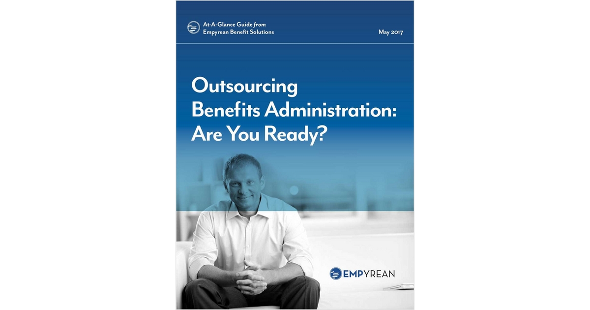 Outsourcing Benefits Administration: Are You Ready?