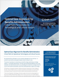 Optimal Gear Alignment for Benefits Administration: Critical Paths for Operational, Technological, and Cultural Success