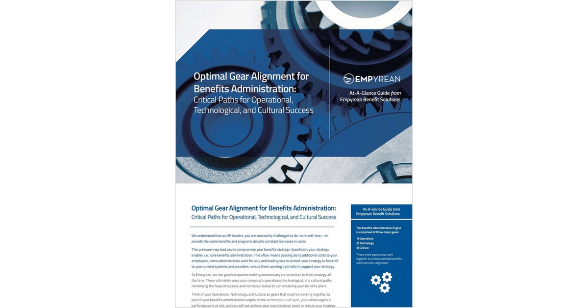 Optimal Gear Alignment for Benefits Administration: Critical Paths for Operational, Technological, and Cultural Success