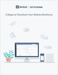 5 Steps to Transform Your Mobile Workforce