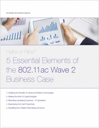Hype or Ripe? 5 Essential Elements of the 80211ac Wave 2 Business Case