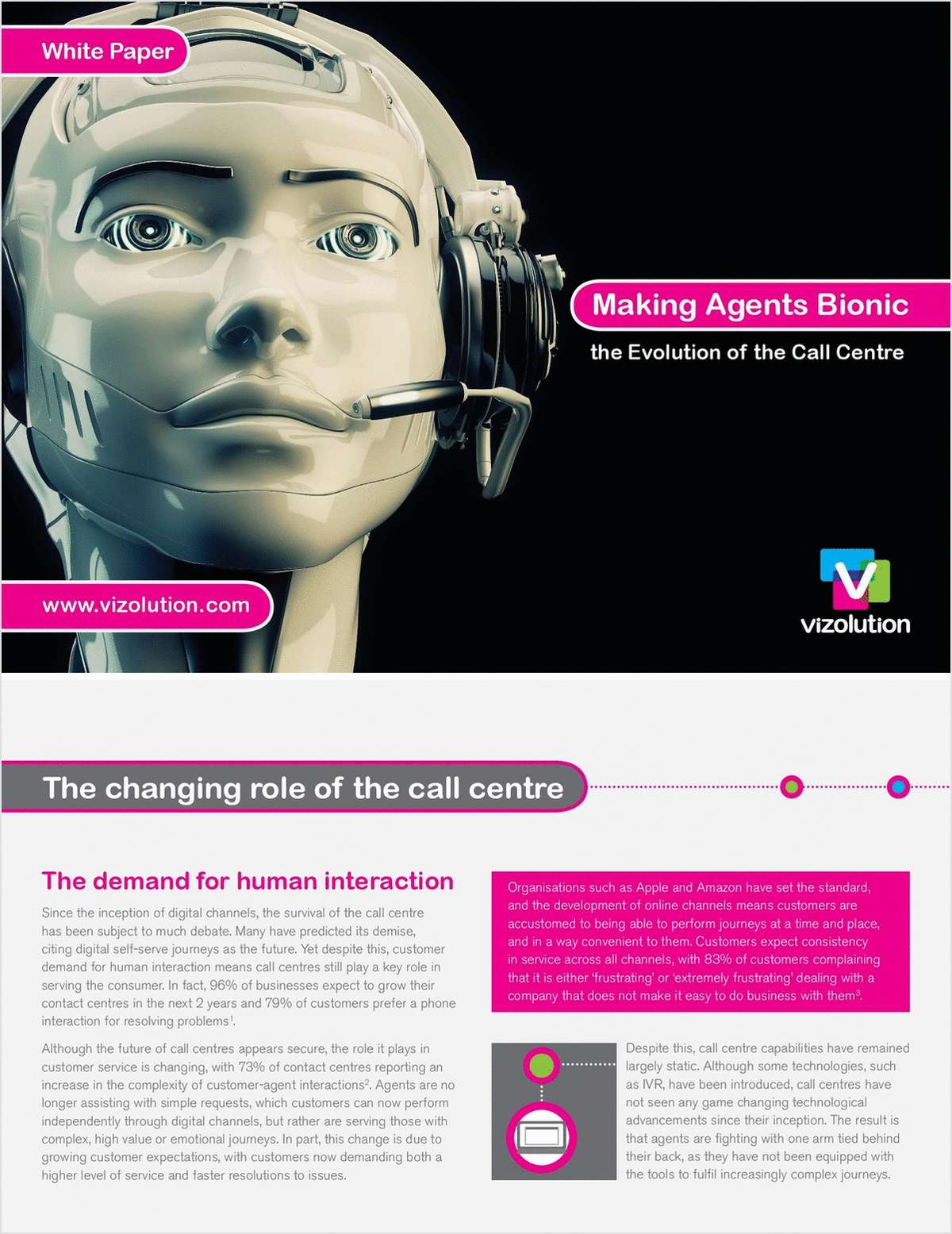 Making Agents Bionic: The Evolution of the Call Centre- UK