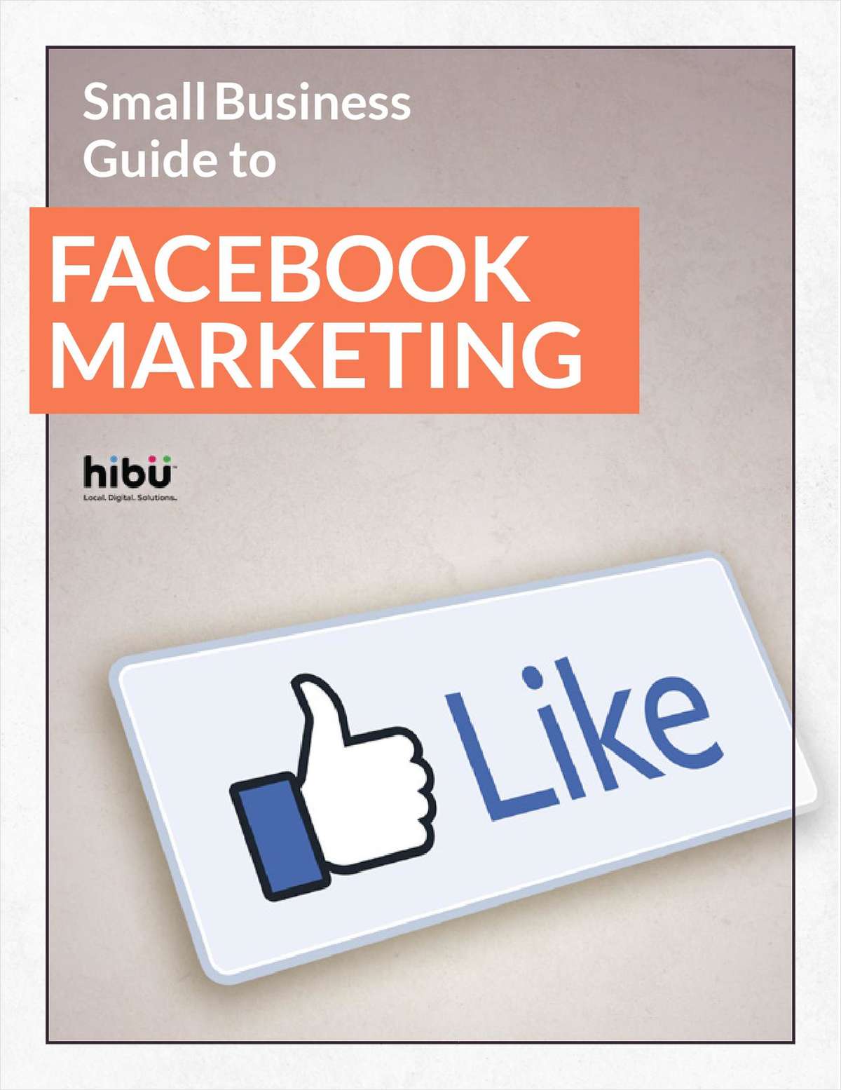 Small Business Guide to Facebook Marketing