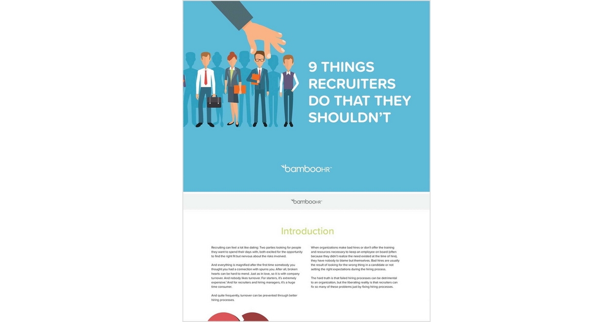 9 Things Recruiters Do That They Shouldn't