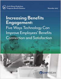 Increasing Benefits Engagement: Five Ways Technology Can Improve Employees' Benefits Connection and Satisfaction