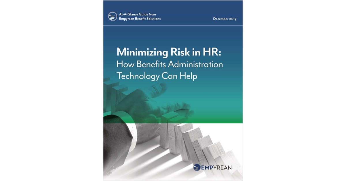 Minimizing Risk in HR: How Benefits Administration Technology Can Help