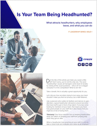 Is Your IT Team Being Headhunted? What Attracts Headhunters, Why Employees Leave, and What You Can Do