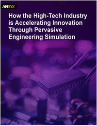 How the High-Tech Industry is Accelerating Innovation Through Pervasive Engineering Simulation