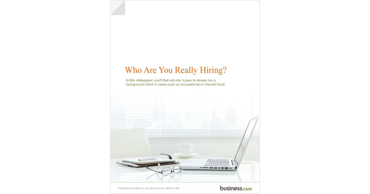 Background Checks:  Understanding Who You Are Hiring