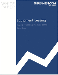 Equipment Leasing:  Buying or Leasing Products at the Right Price & Terms