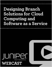 Designing Branch Solutions for Cloud Computing and Software as a Service
