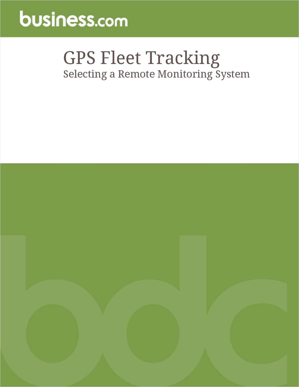 GPS Fleet Tracking:  Selecting a Remote Monitoring System