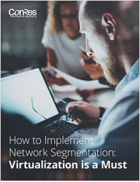 How to Implement Network Segmentation: Virtualization Is a Must