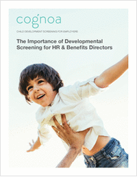 The Importance of Developmental Screening for HR & Benefits Directors