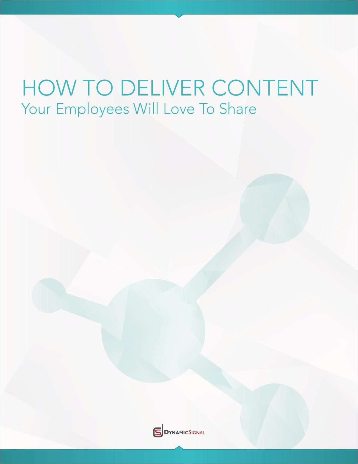 How to Deliver Content Your Employees Will Love to Share