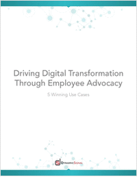 How to Drive a Digital Transformation Through Employee Advocacy