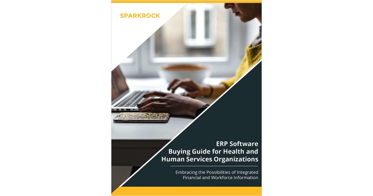 ERP Software Buying Guide for Health and Human Services Organizations
