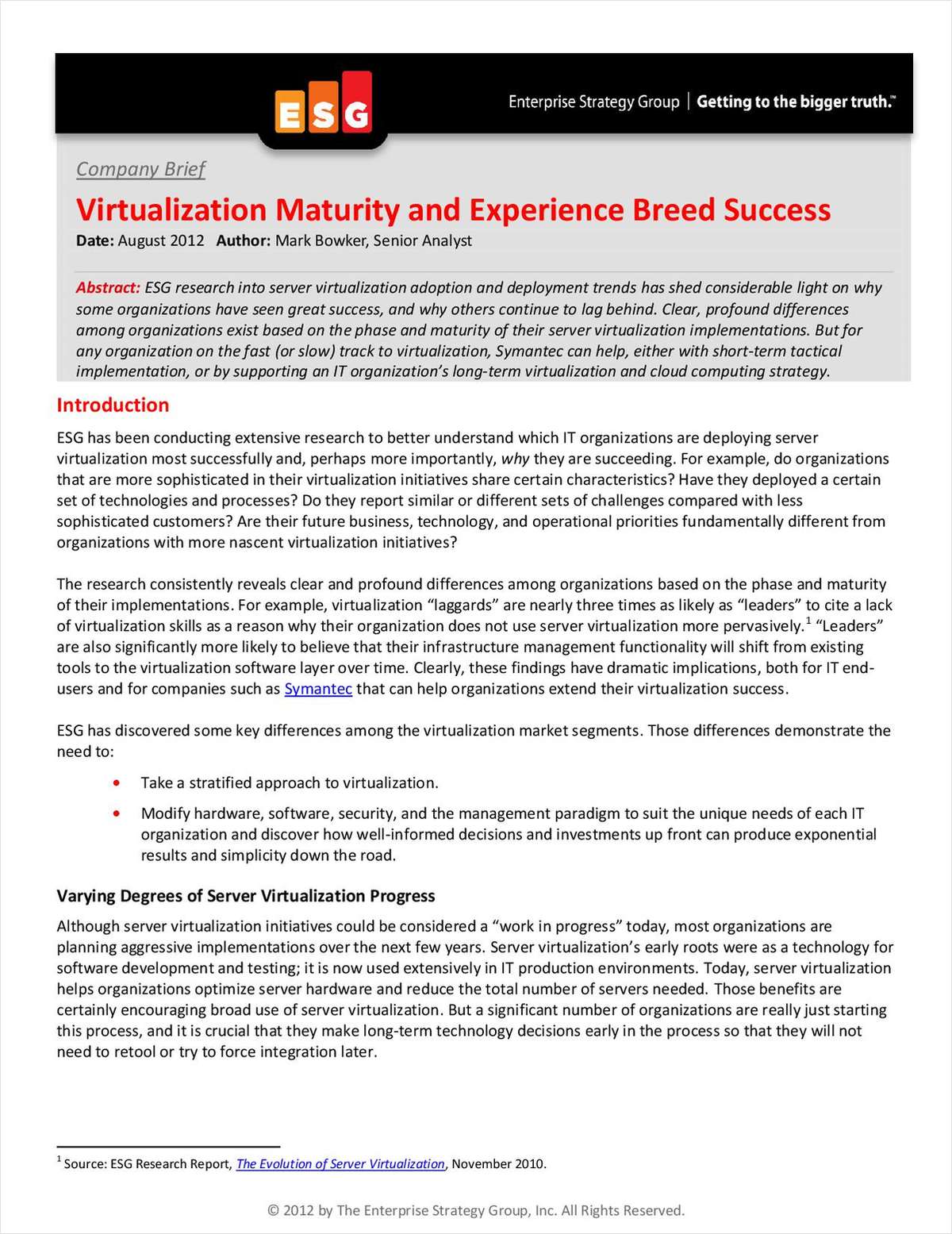 Virtualization Maturity and Experience Breed Success