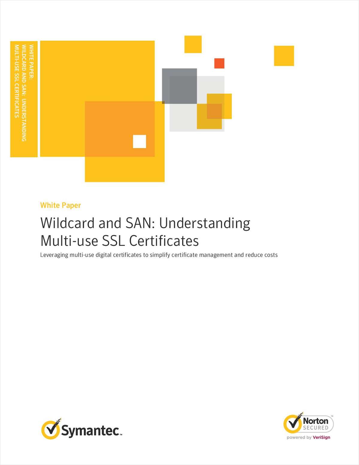 Wildcard and SAN: Understanding Multi-use SSL Certificates