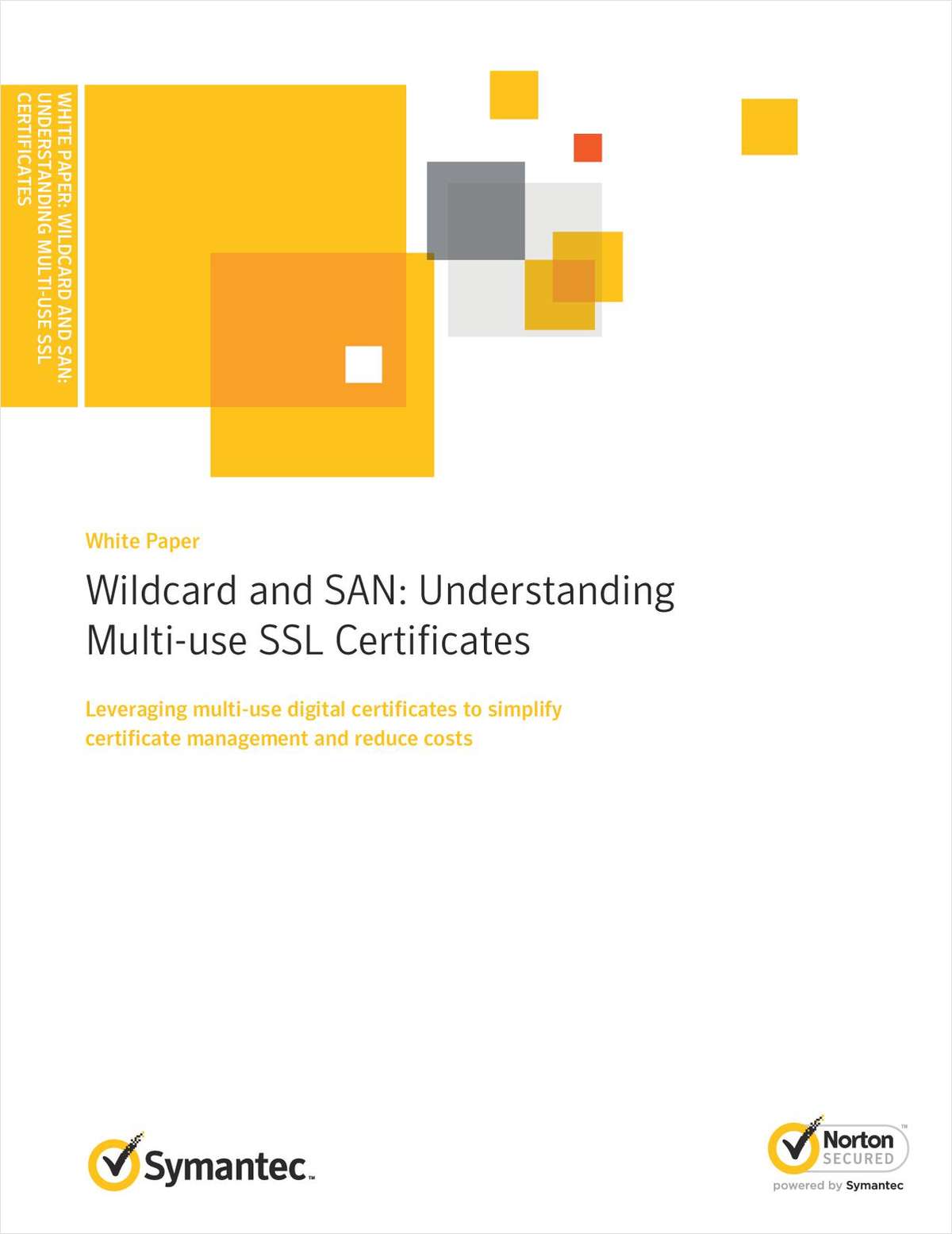 Wildcard and SAN: Understanding Multi-Use SSL Certificates