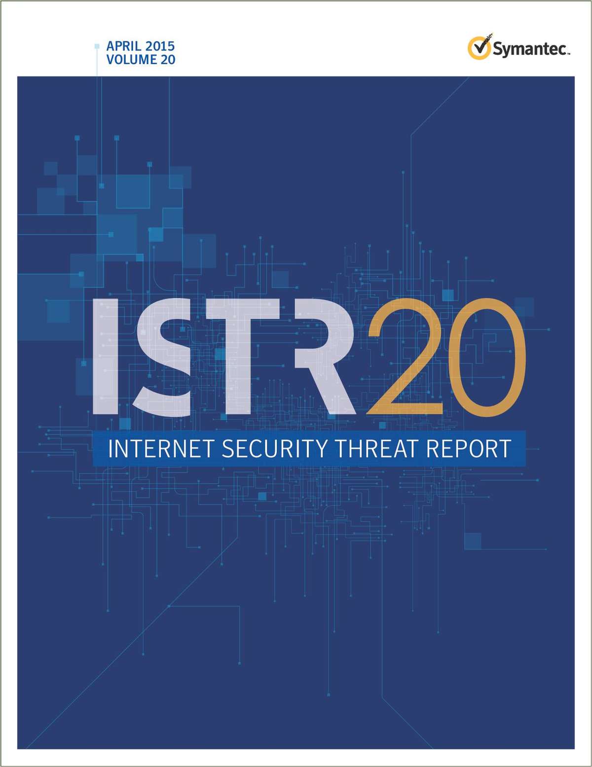 Internet Security Threat Report - Cybercrime: New Tricks of the Trade