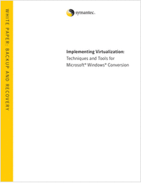 Implementing virtualization: Techniques and Tools for Microsoft® Windows® Conversion