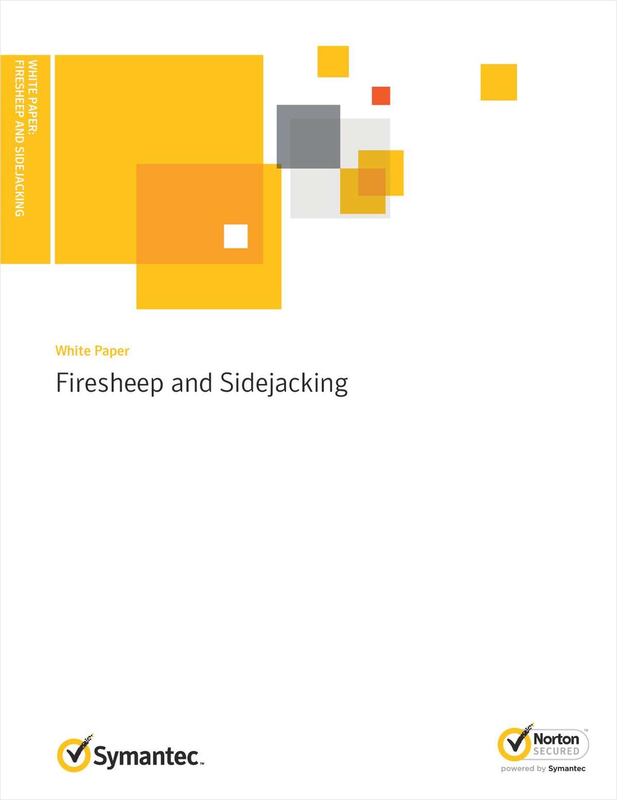 Protecting Users From Firesheep and Sidejacking Attacks with SSL