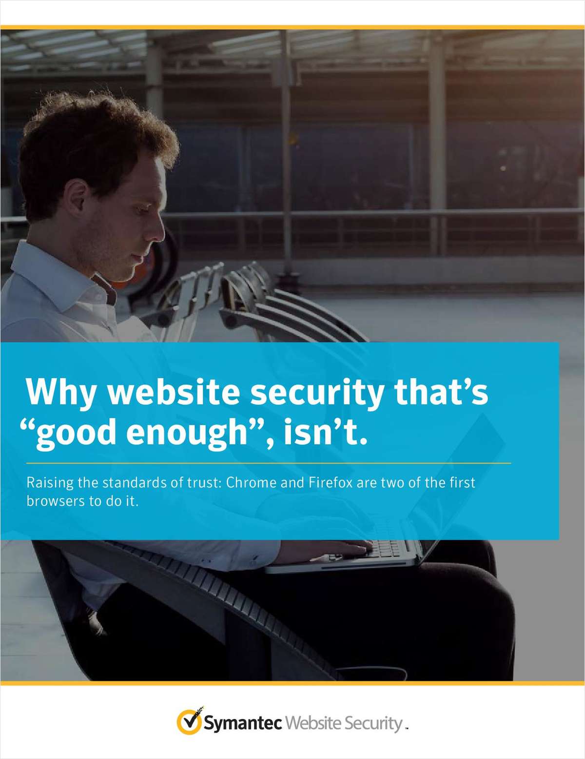 Why Website Security That's 'good enough' Isn't