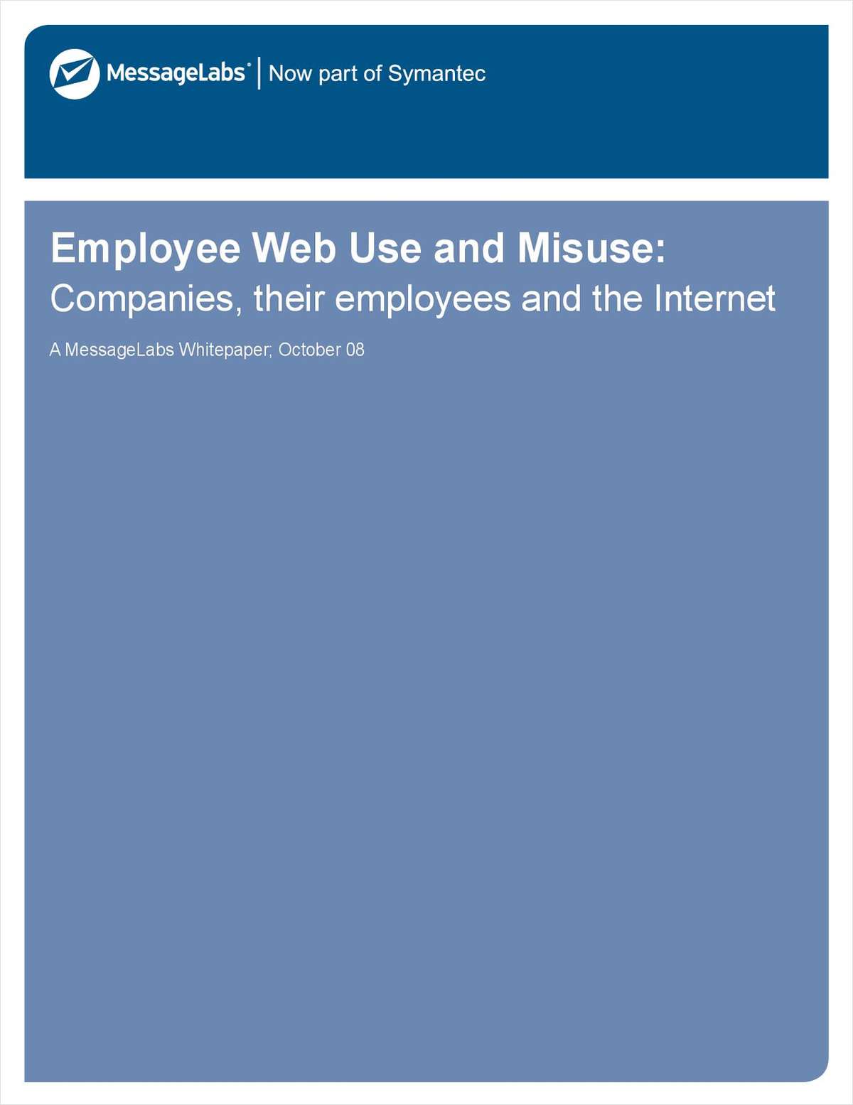 Employee Web Use and Misuse: Companies, Their Employees and the Internet