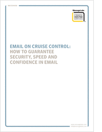 Email on Cruise Control: How to Guarantee Security, Speed and Confidence in Email