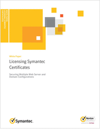 Licensing Symantec Certificates: Securing Multiple Web Server and Domain Configurations