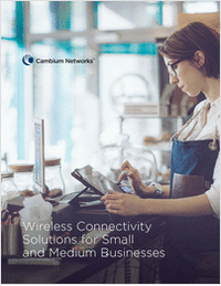 Wireless Connectivity Solutions for Small and Medium Businesses