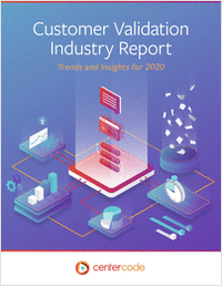 Customer Validation Industry Report: Trends and Insights for 2020