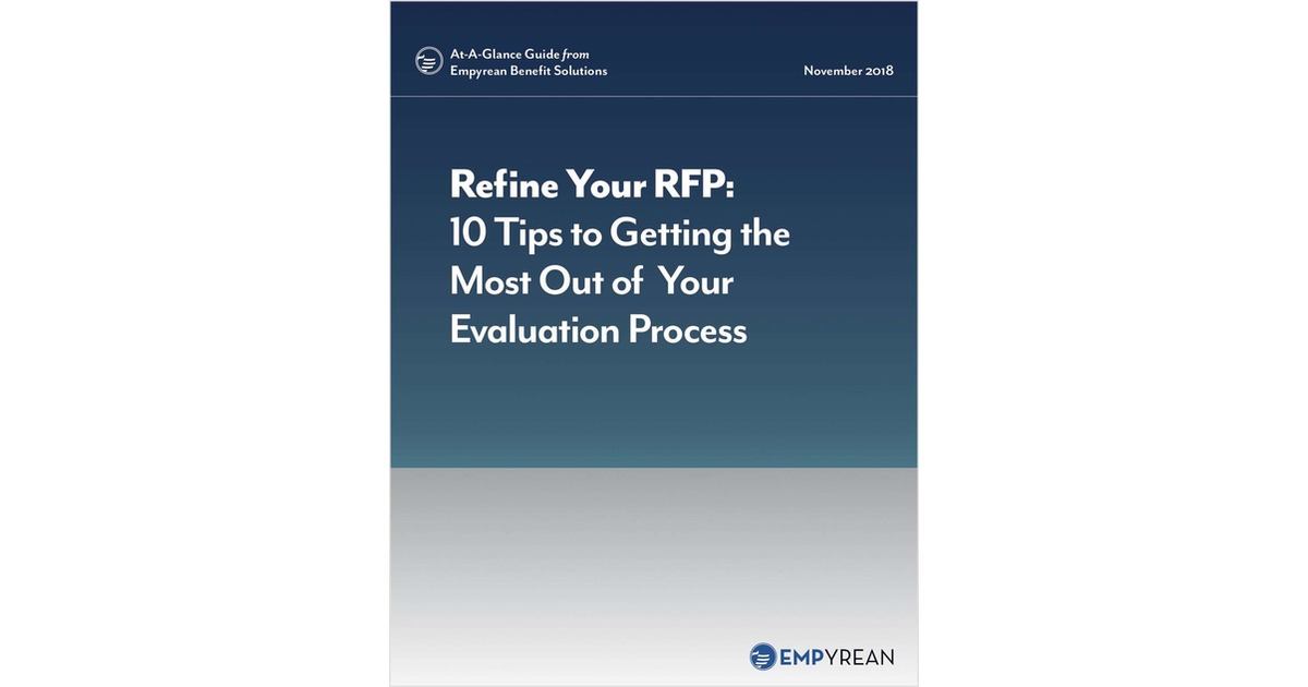 Refine Your RFP: 10 Tips to Getting the Most Out of Your Evaluation Process
