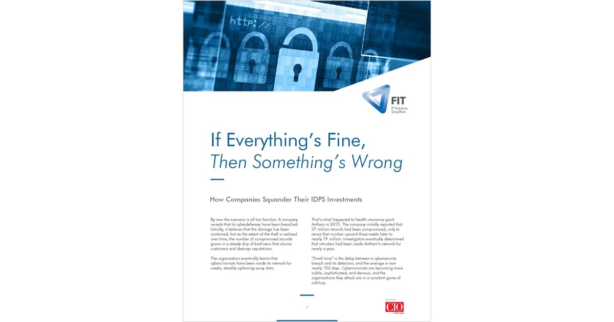 If Everything's Fine, Then Something's Wrong: How Companies Squander Their IDPS Investments