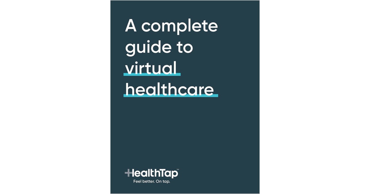 A Complete Guide to Virtual Healthcare