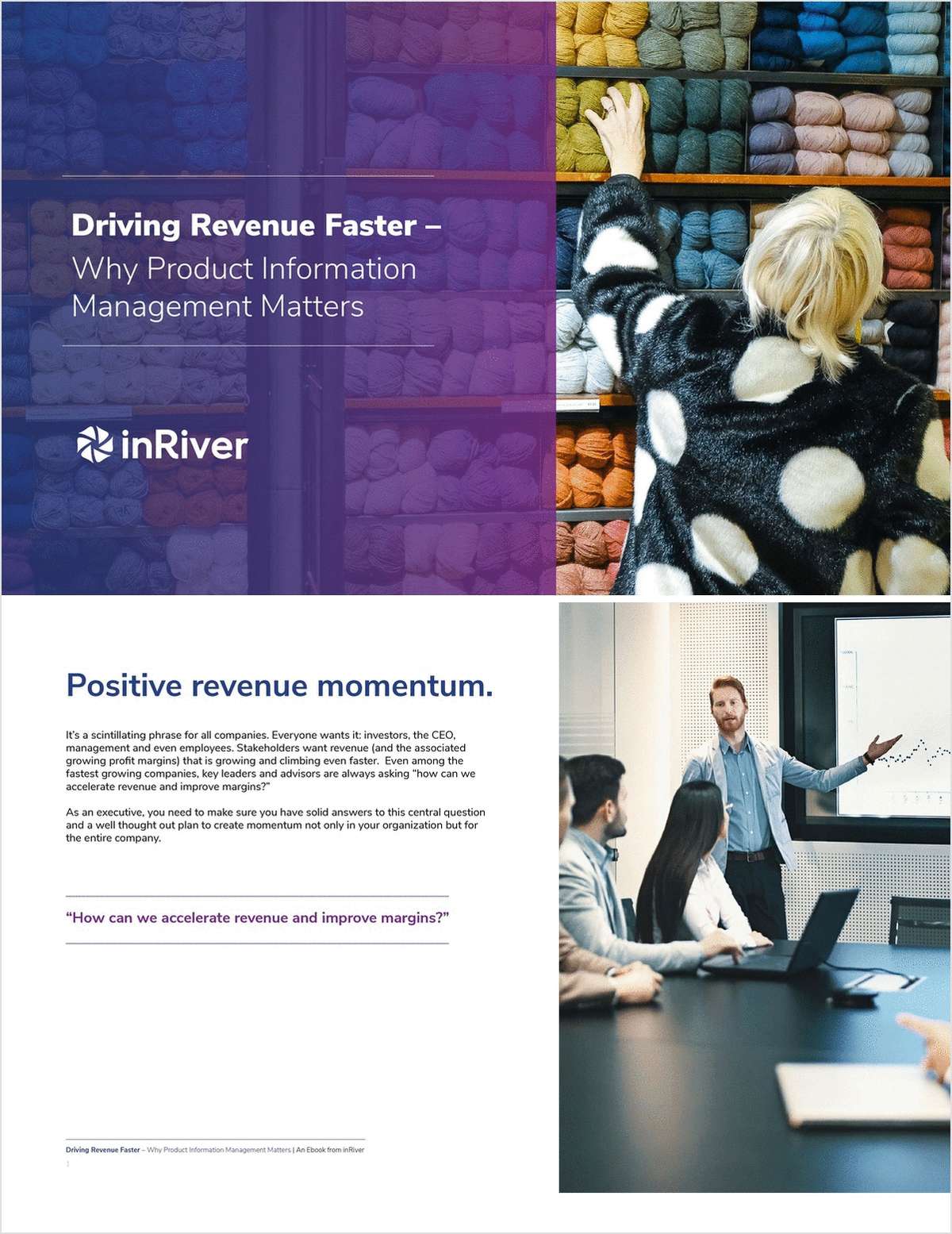 Driving Revenue Faster - Why Product Information Management Matters