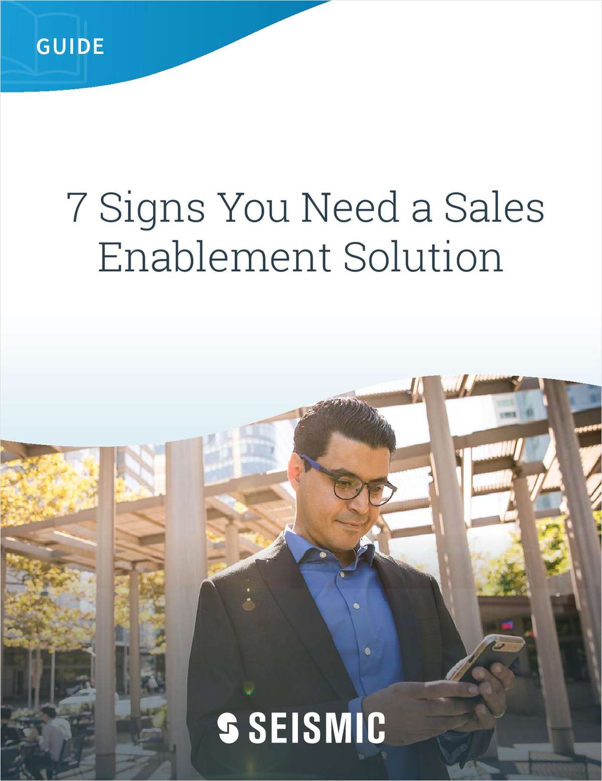 7 Signs You Need a Sales Enablement Solution