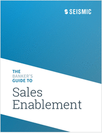 The Banker's Guide to Sales Enablement