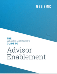 The Wealth Manager's Guide to Advisor Enablement