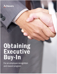 Obtaining Executive Buy-In for an Employee Recognition and Reward Program