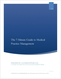 7-Minute Buyer's Guide: Selecting the Right Practice Management, Medical Billing, and Patient Management Technologies for Streamlined Operations