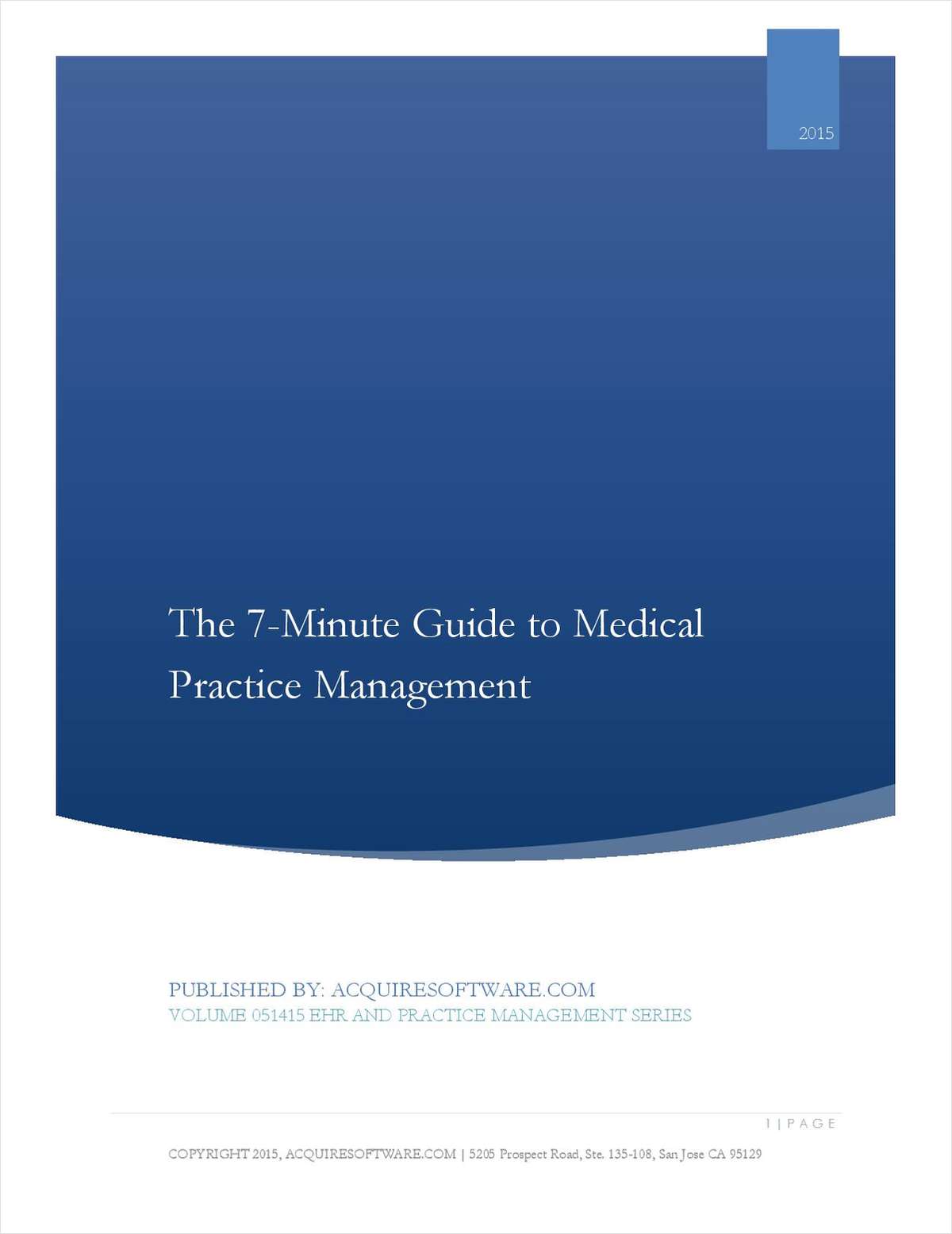 7-Minute Buyer's Guide: Selecting the Right Practice Management, Medical Billing, and Patient Management Technologies for Streamlined Operations
