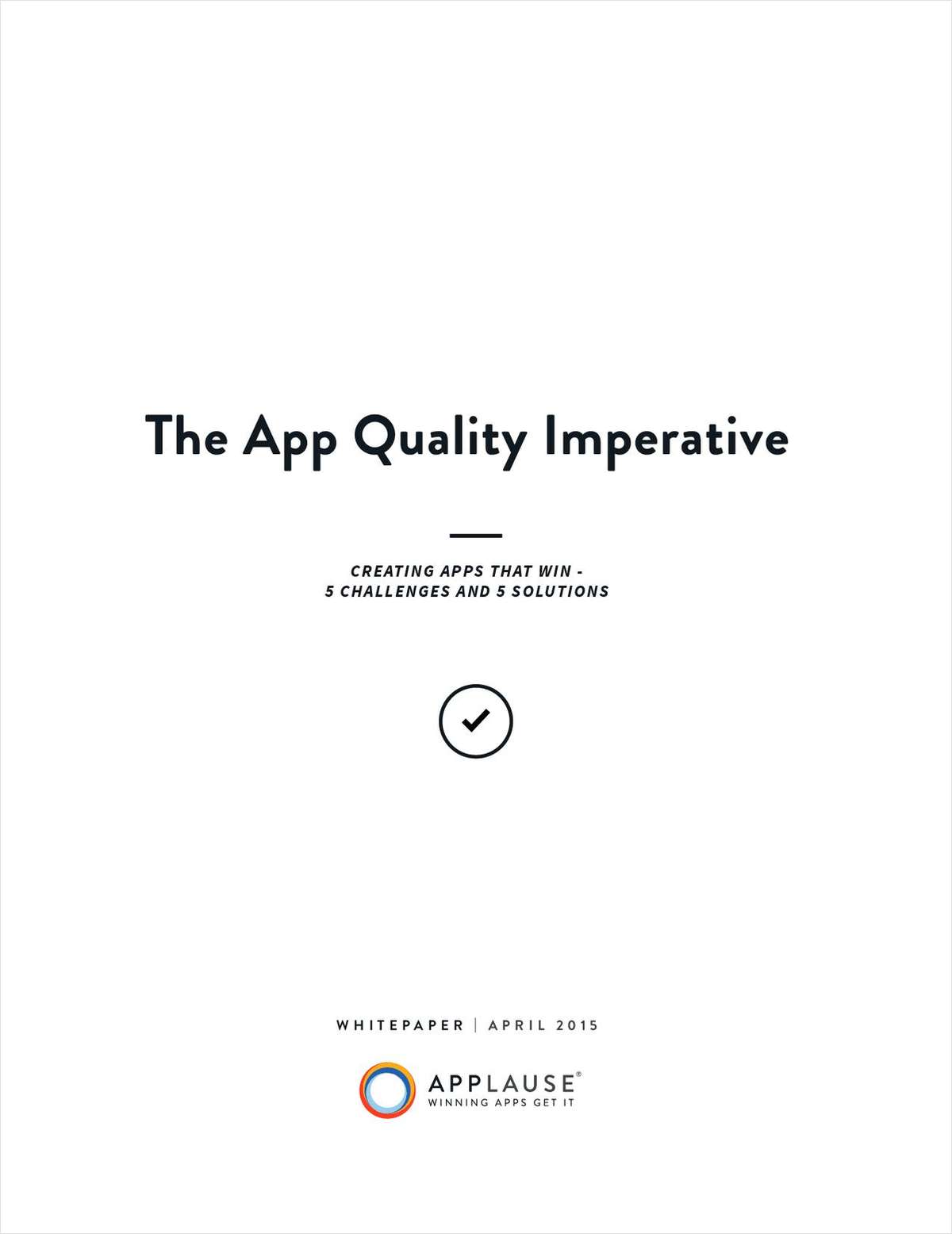 The App Quality Imperative